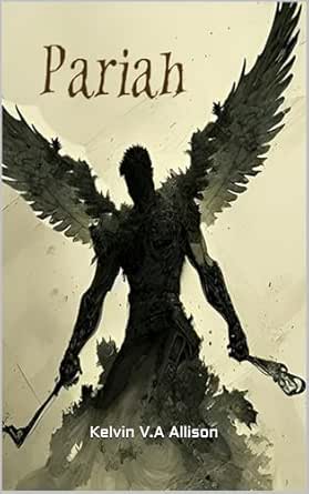 Pariah by Kelvin V.A Allison