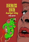 Deathless Death: Amartya's Story by Lolly Sparrow