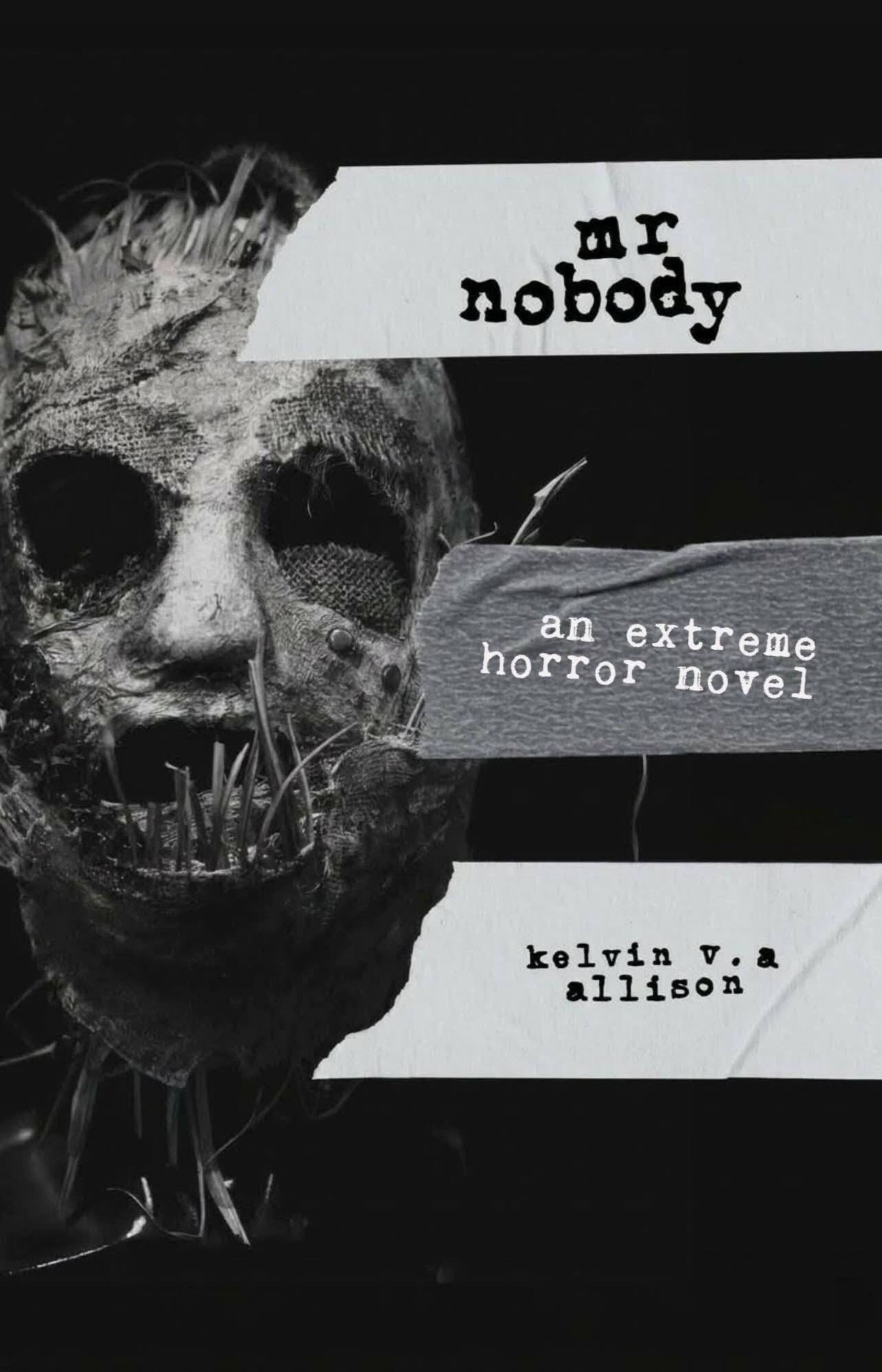 Mr Nobody by Kelvin V.A Allison
