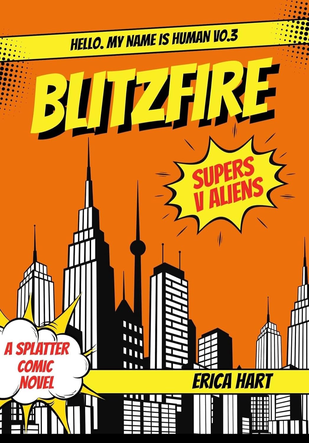 HMNIH vol 3; BLITZFIRE by Erica Hart