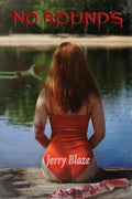 No Bounds by Jerry Blaze