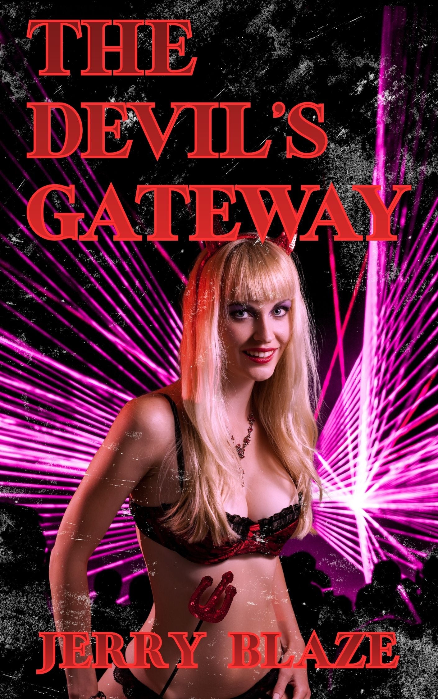 The Devils Gateway by Jerry Blaze