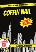 HMNIH vol 1; COFFIN NAIL by Kelvin V.A Allison