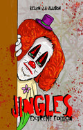 JINGLES; Extreme Edition by Kelvin V.A Allison