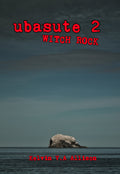 Ubasute 2; Witch Rock