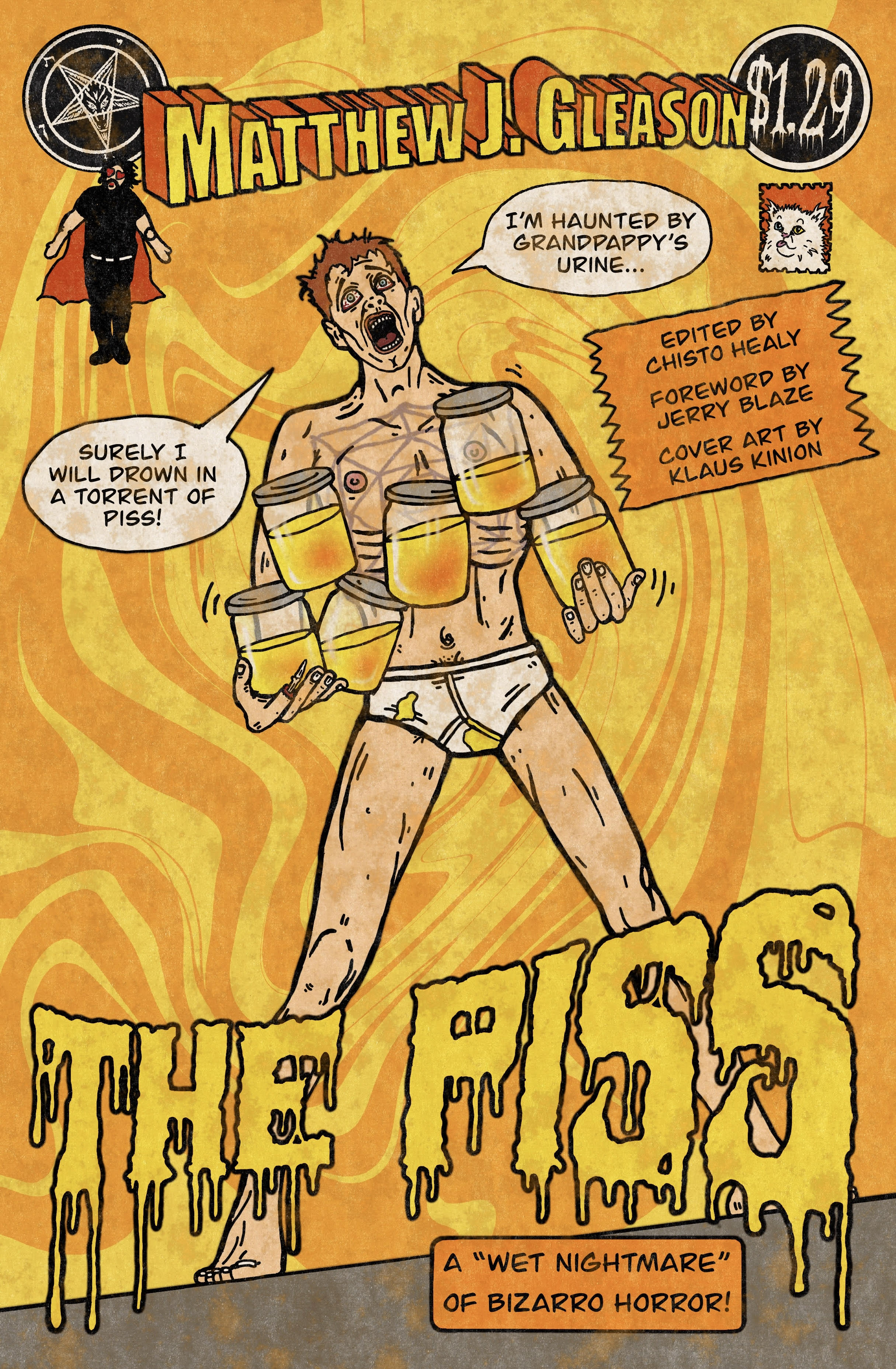The Piss by Matthew J Gleason